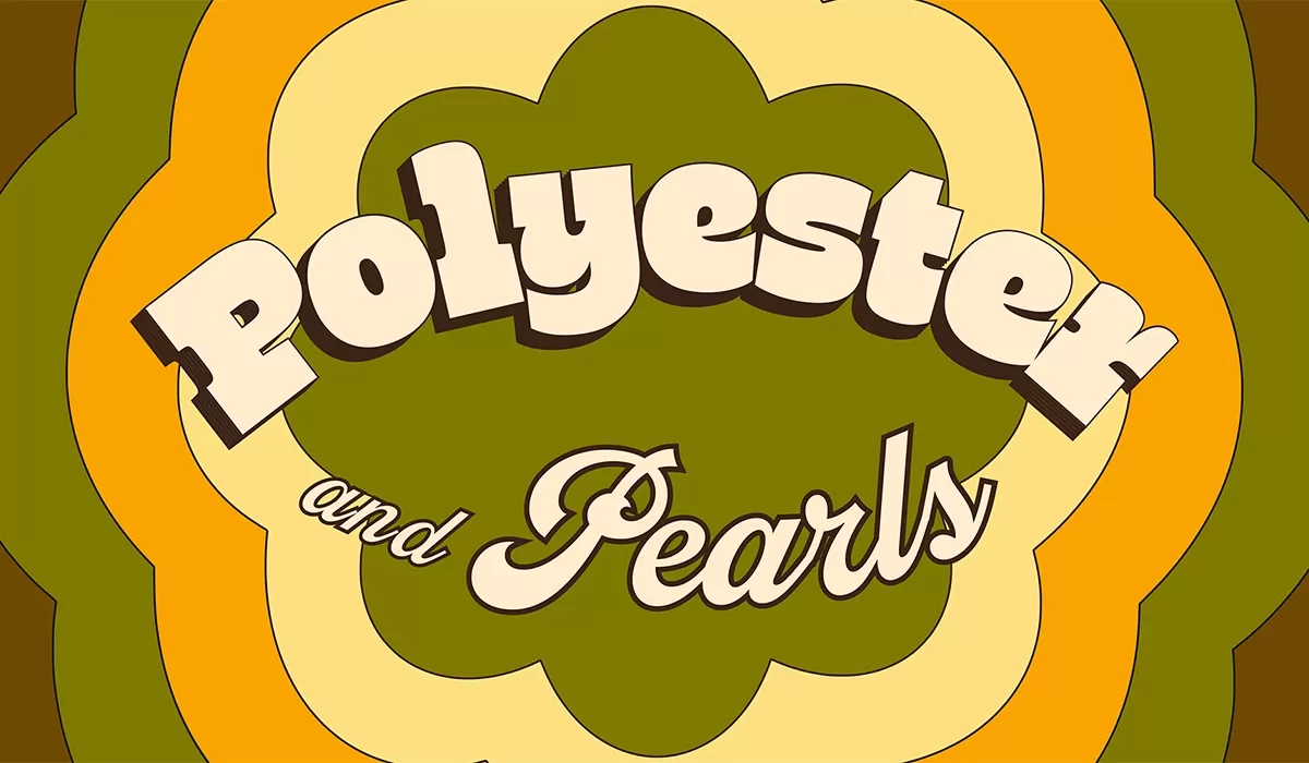 Polyester and Pearls