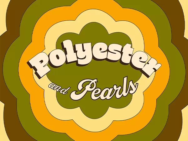 Polyester and Pearls